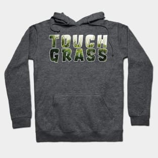 Touch Grass Hoodie